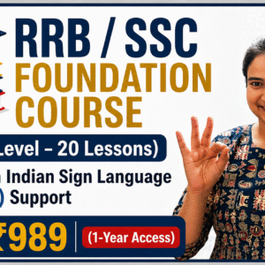 RRB / SSC Foundation Course